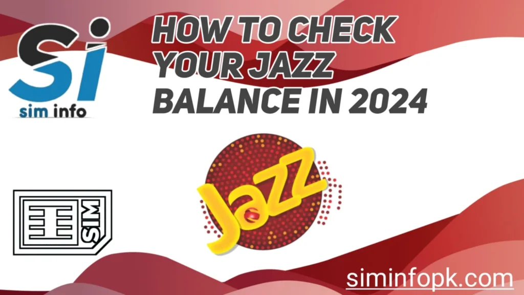 How to Check Your Jazz Balance?