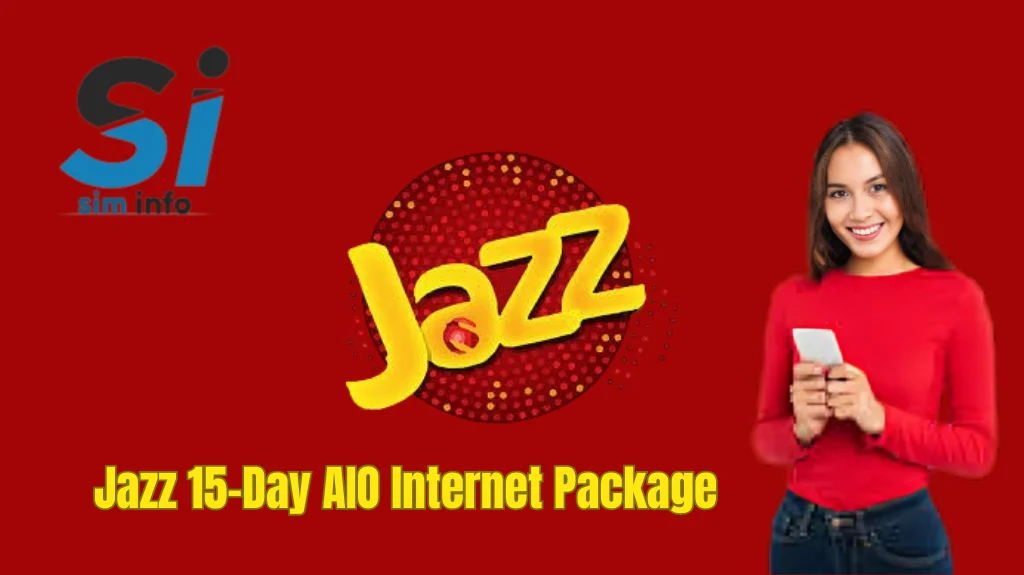 Jazz 15-Day AIO Internet Package