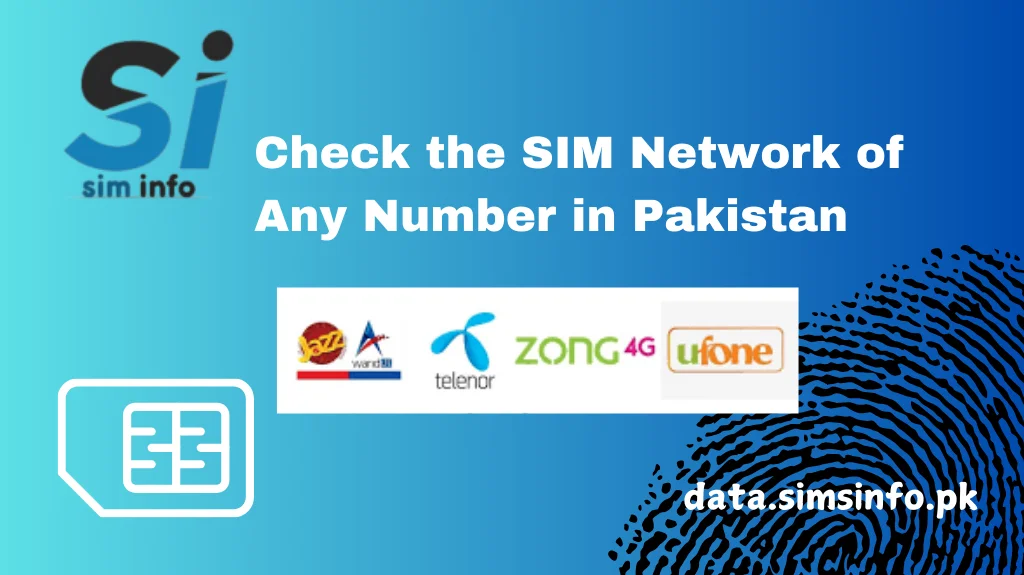 Check the SIM Network of Any Number in Pakistan